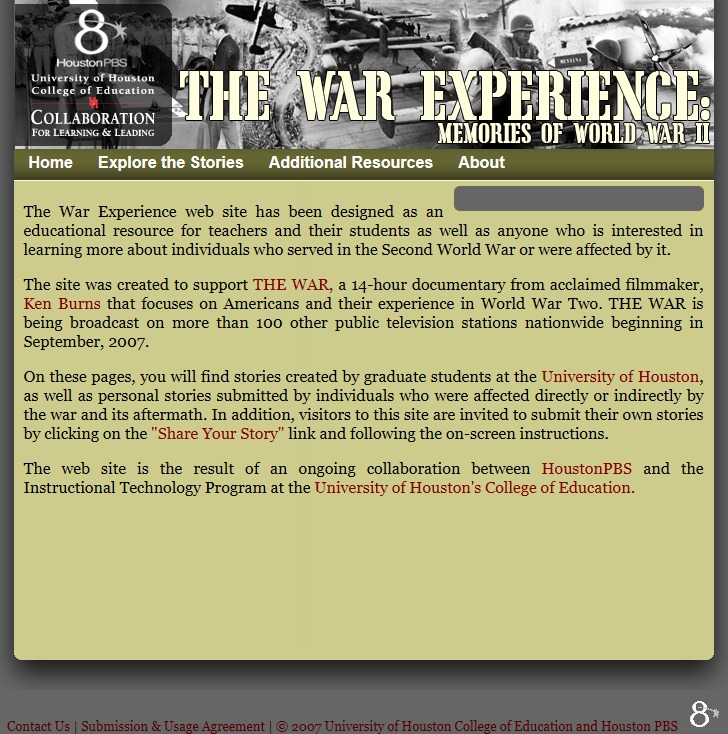 The War Experience: Memories of World War II — 2007 homepage, with a HoustonPBS/University of Houston banner and navigation for Home, Explore the Stories, Additional Resources, and About